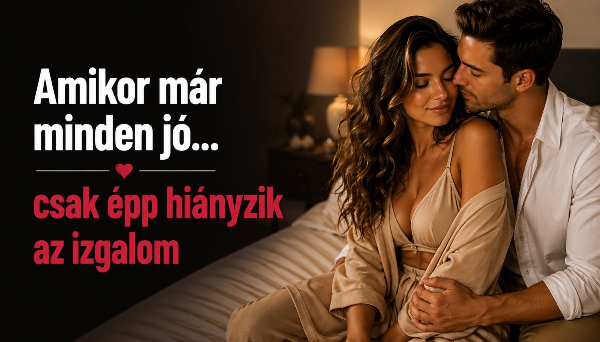 Amikor már minden jó…